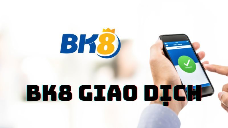 Điều kiện rút tiền BK8